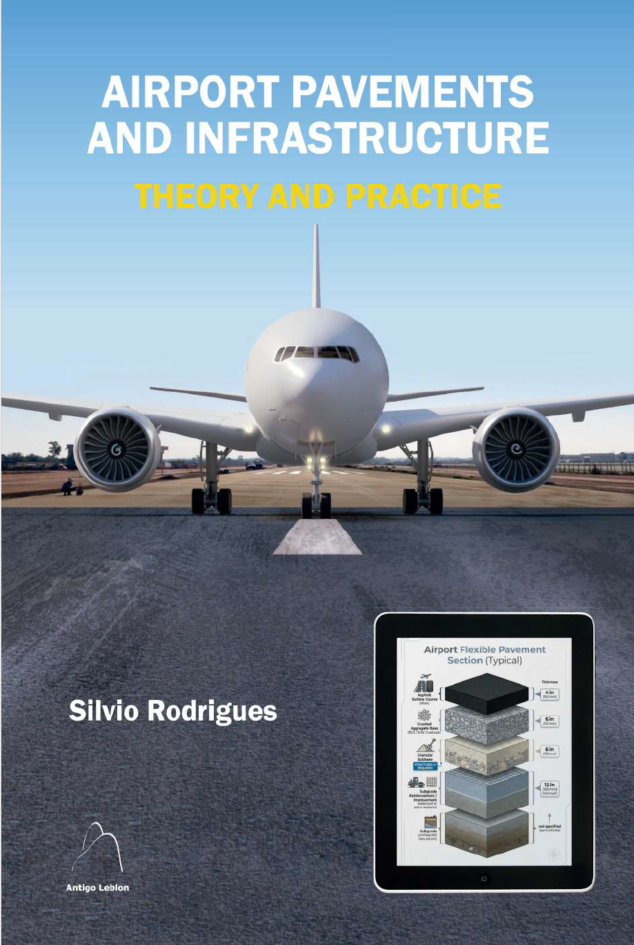 LIVRO:    AIRPORT PAVEMENTS AND INFRASTRUCTURE -THEORY AND PRACTICE